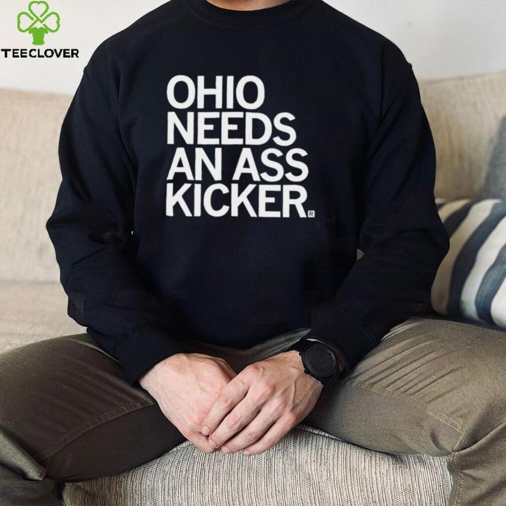 Ohio needs an ass kicker logo shirt