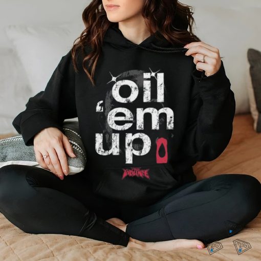 Oil ‘Em Up Full Violence T Shirt