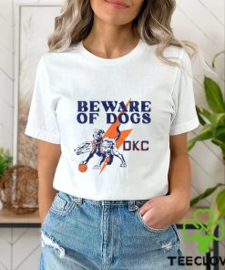 Oklahoma City Thunder Beware of dogs hoodie, sweater, longsleeve, shirt v-neck, t-shirt