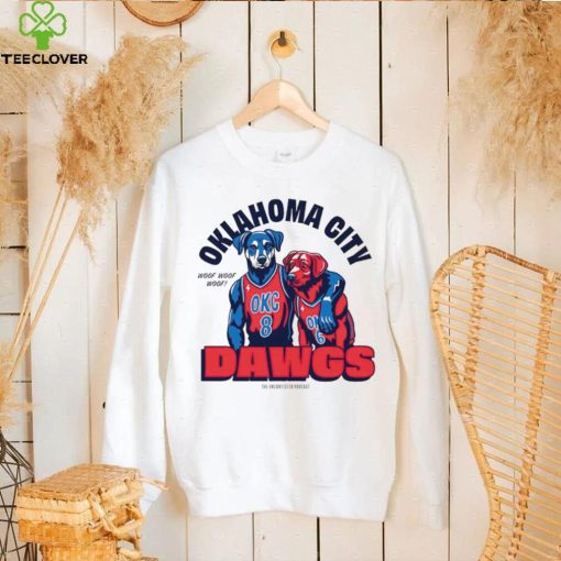 Oklahoma City Thunder Jalen Williams and Jaylin Williams dawgs the uncontested podcast hoodie, sweater, longsleeve, shirt v-neck, t-shirt