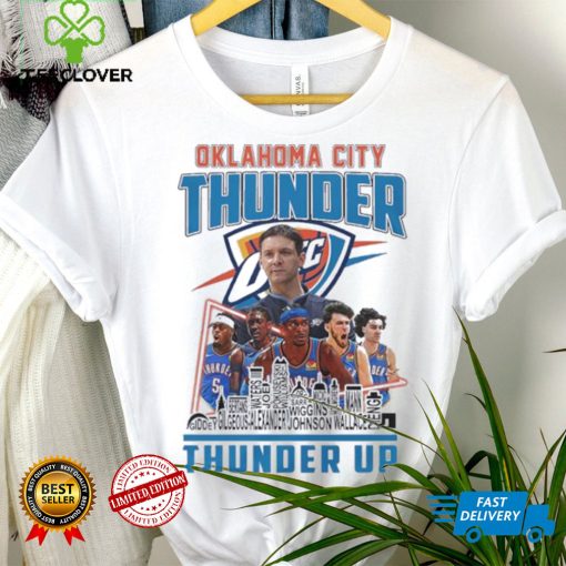 Oklahoma City Thunder Team Players 2024 Thunder Up Skyline Shirt