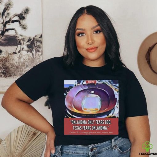 Oklahoma Only Fears God Texas Fears Oklahoma Poster Shirt