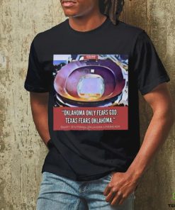 Oklahoma Only Fears God Texas Fears Oklahoma Poster Shirt