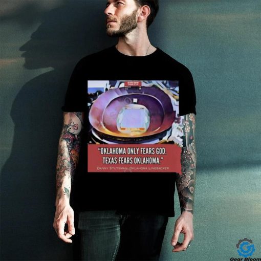 Oklahoma Only Fears God Texas Fears Oklahoma Poster Shirt