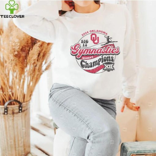 Oklahoma Sooners 2024 Big 12 Women’s Gymnastics Champions hoodie, sweater, longsleeve, shirt v-neck, t-shirt