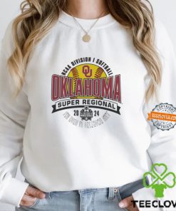 Oklahoma Sooners 2024 NCAA Division I Softball Super Regional hoodie, sweater, longsleeve, shirt v-neck, t-shirt