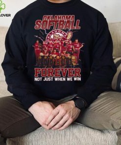 Oklahoma Sooners Softball Forever Fan Not Just When We Win Shirt