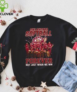 Oklahoma Sooners Softball Forever Fan Not Just When We Win Shirt