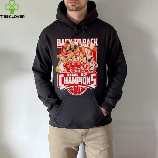 Oklahoma Sooners back to back 23 24 Big 12 Champions hoodie, sweater, longsleeve, shirt v-neck, t-shirt