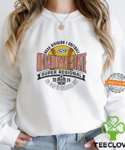 Oklahoma State Cowboys 2024 NCAA Division I Softball Super Regional hoodie, sweater, longsleeve, shirt v-neck, t-shirt