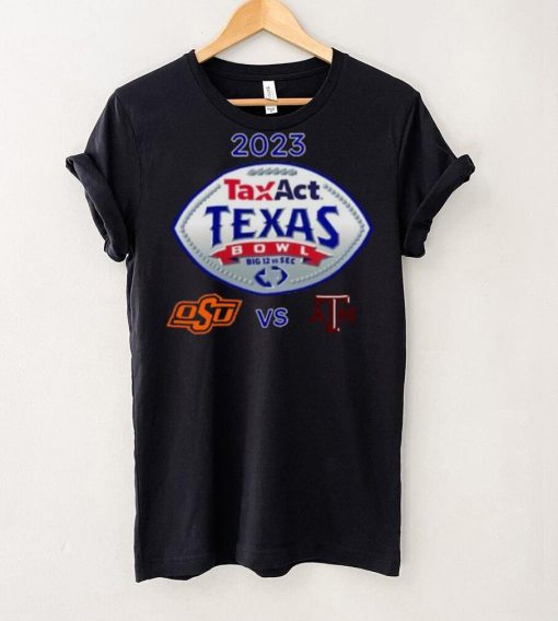 Oklahoma State Cowboys vs Texas A&M 2023 Taxact Texas Bowl hoodie, sweater, longsleeve, shirt v-neck, t-shirt