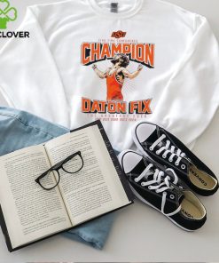 Oklahoma State Cowboys wrestling five time conference Daton Fix the greatest ever shirt