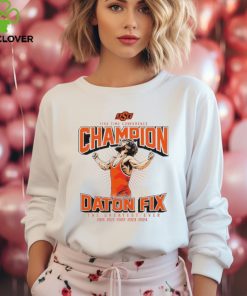 Oklahoma State Cowboys wrestling five time conference Daton Fix the greatest ever shirt
