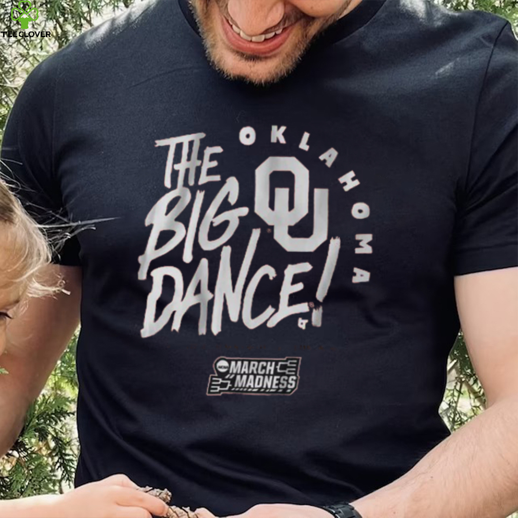 Oklahoma The Big Dance Shirt