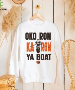 Oko Ron Ka Row Ya Boat hoodie, sweater, longsleeve, shirt v-neck, t-shirt