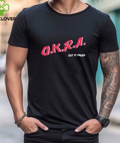 Okra Eat It Fried Shirt