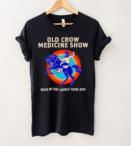 Old Crow Medicine show back in the saddle shirt