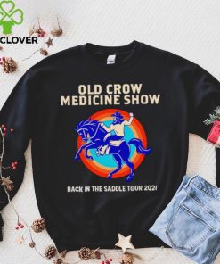 Old Crow Medicine show back in the saddle shirt