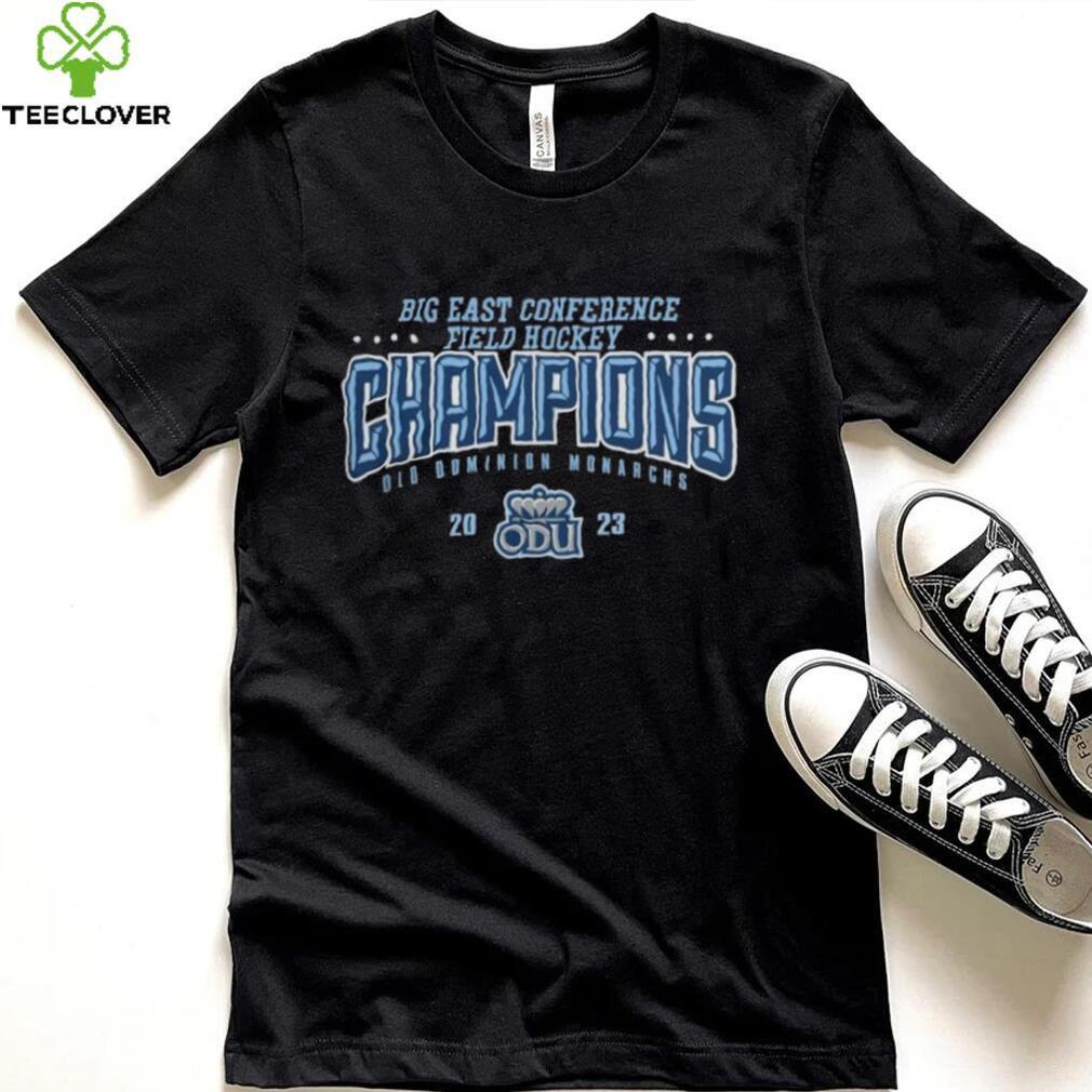 Old Dominion 2023 Sbc Field Hockey Champions T Shirt Old Dominion 2023 Sbc Field Hockey Champions T Shirt
