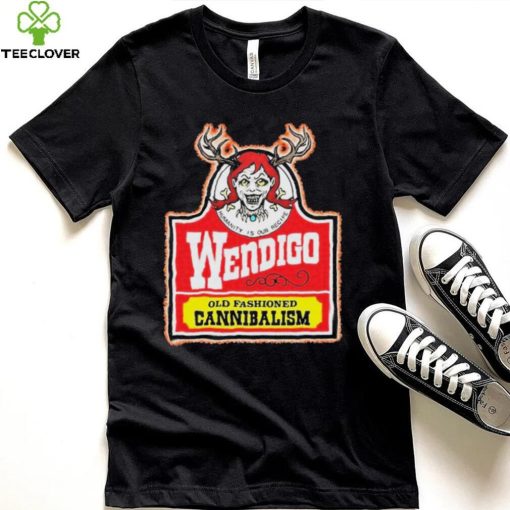 Old Fashioned Cannibalism Wendigoon Wendigo Meme Shirt