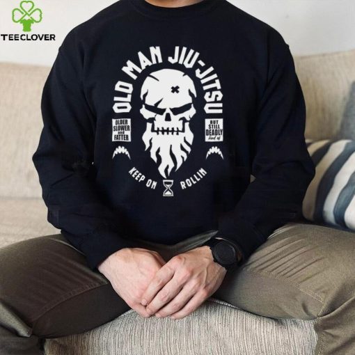 Old Man Jiu Jitsu Unisex T hoodie, sweater, longsleeve, shirt v-neck, t-shirt