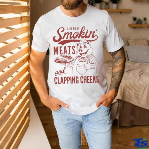 Old Row smokin’ meats and Clapping cheeks logo shirt