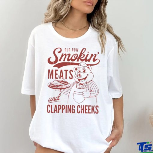 Old Row smokin’ meats and Clapping cheeks logo shirt