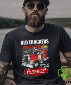 Old Truckers never die Shirt