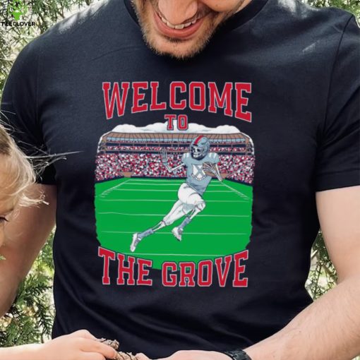 Ole Miss Rebels Welcome To The Grove Shirt