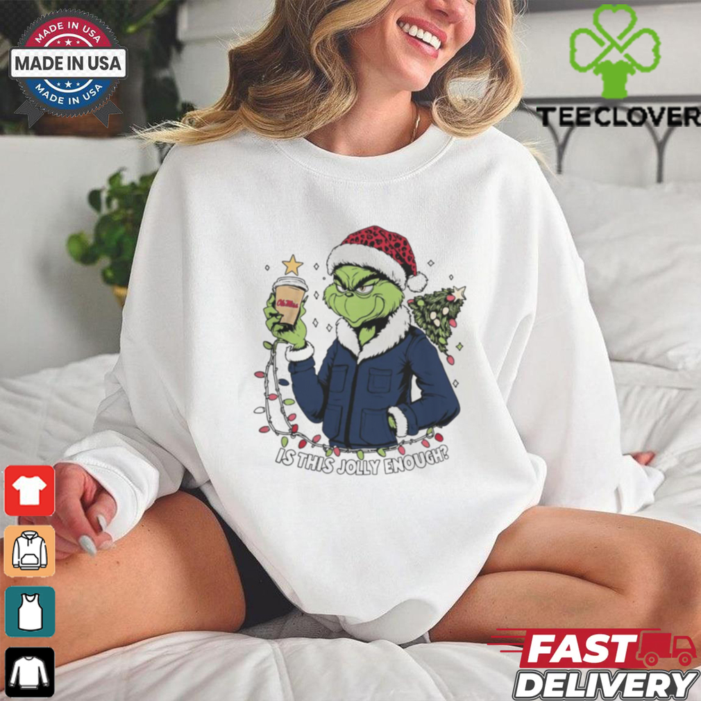 Ole Miss Rebels x Santa Grinch Is This Jolly Enough Merry Christmas Shirt Ole Miss Rebels x Santa Grinch Is This Jolly Enough Merry Christmas Shirt