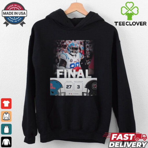 Ole Miss wins 27 3 Carolina football 2024 game final score hoodie, sweater, longsleeve, shirt v-neck, t-shirt