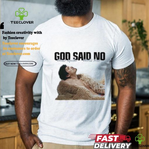 Omar Apollo God Said No Tour Shirt
