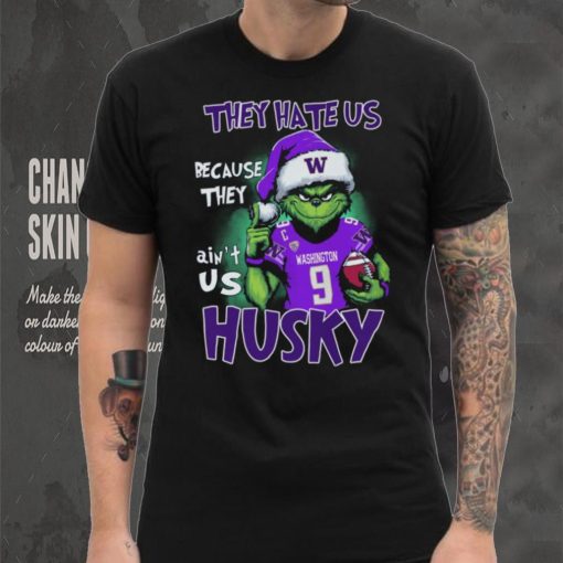 Ome To Husk They Hate Us Because They Ain’t Us W Washington 9 Husky Shirt