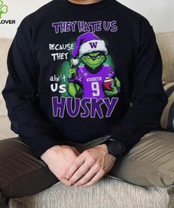 Ome To Husk They Hate Us Because They Ain't Us W Washington 9 Husky Shirt