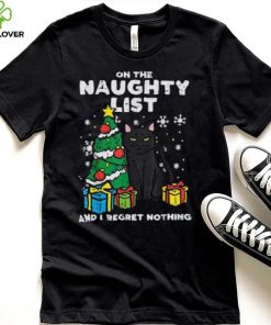 On Naughty List Regret Nothing Cat Fun Christmas Xmas Women Unisex Shirt