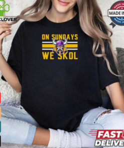 On Sundays We Skol Minnesota Vikings 2024 Shirt