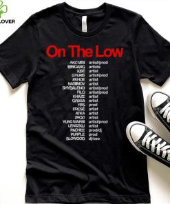 On The Low OTL Crew T Shirt