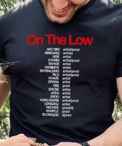 On The Low OTL Crew T Shirt