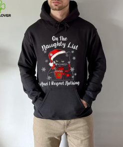 On The Naughty List And I Regret Nothing Black Cat Christmas Shirt