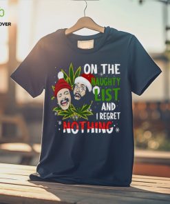 On The Naughty List And I Regret Nothinghoodie, sweater, longsleeve, shirt v-neck, t-shirt