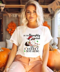 On The Naughty List Regret Nothing Cat Christmas Shirt