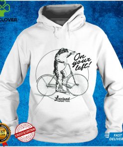 On Your Left Loveland Bike Trail Shirt