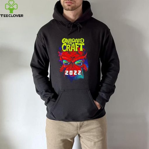 Onboard The Craft 2022 shirt