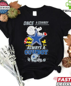 Once A Cowboy Always A Cowboy Cute Snoopy shirt