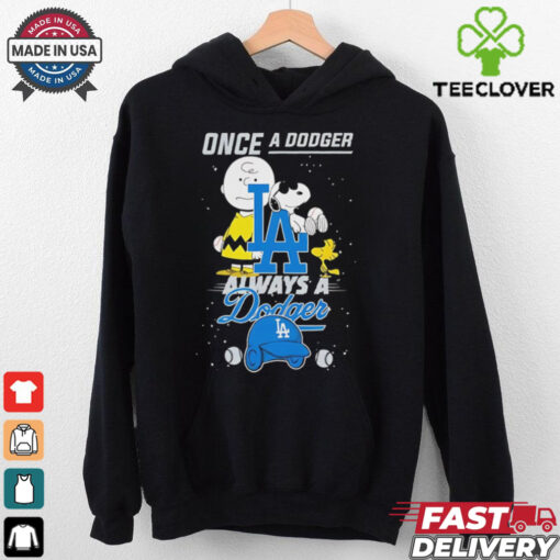 Once A Dodger Always A Dodger Cute Snoopy shirt