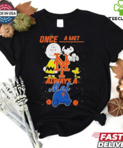 Once A Met Always A Met Cute Snoopy shirt