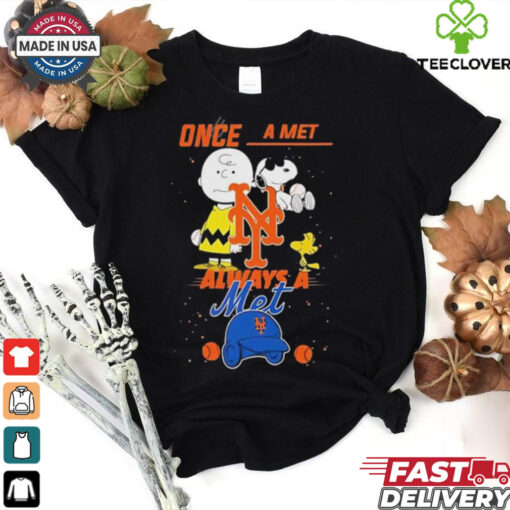 Once A Met Always A Met Cute Snoopy shirt