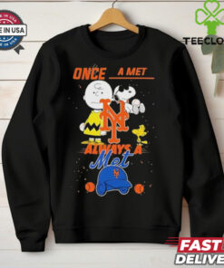 Once A Met Always A Met Cute Snoopy shirt