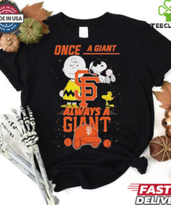 Once A San Francisco Giants Always A San Francisco Giants Cute Snoopy shirt
