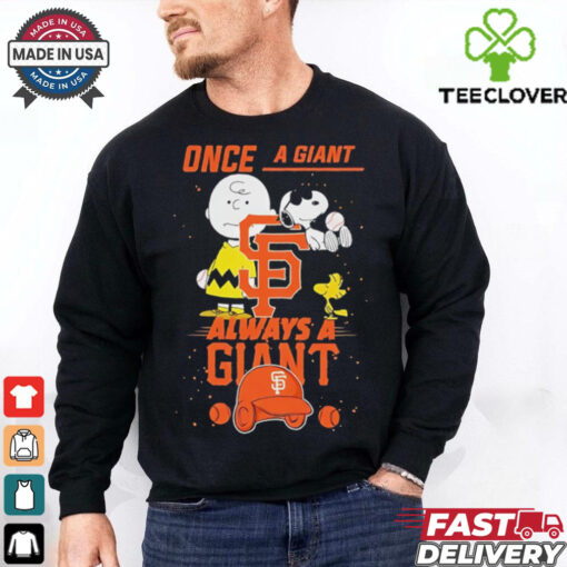 Once A San Francisco Giants Always A San Francisco Giants Cute Snoopy shirt